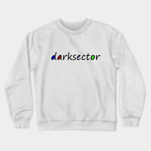 Welcome to darksector Crewneck Sweatshirt